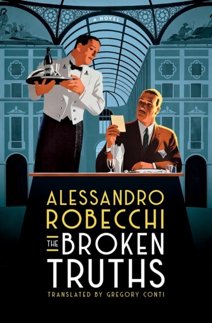 Broken Truths - A Novel