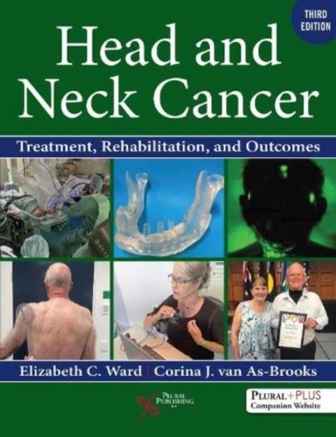 Head and Neck Cancer - Treatment, Rehabilitation, and Outcomes