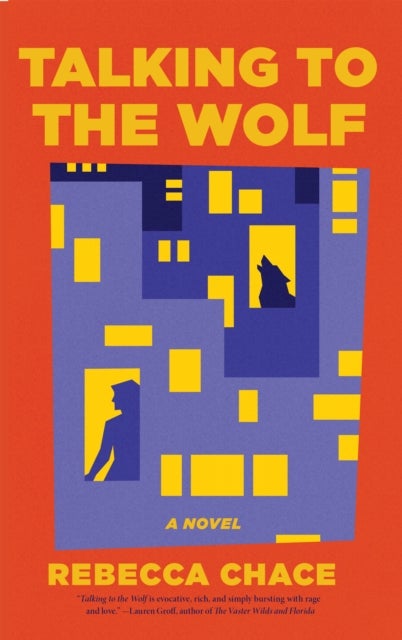 Talking to the Wolf - A Novel
