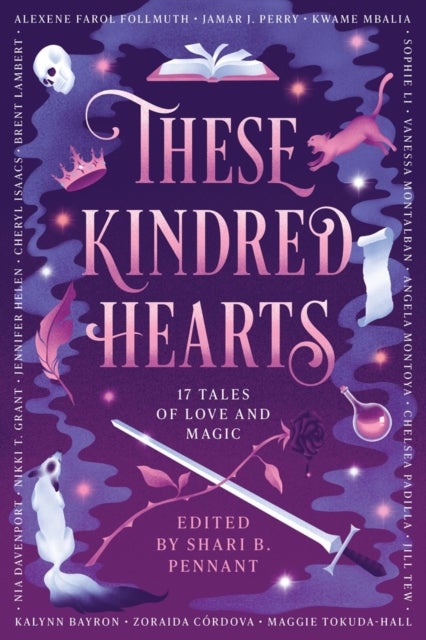 These Kindred Hearts - A YA Romantasy Anthology