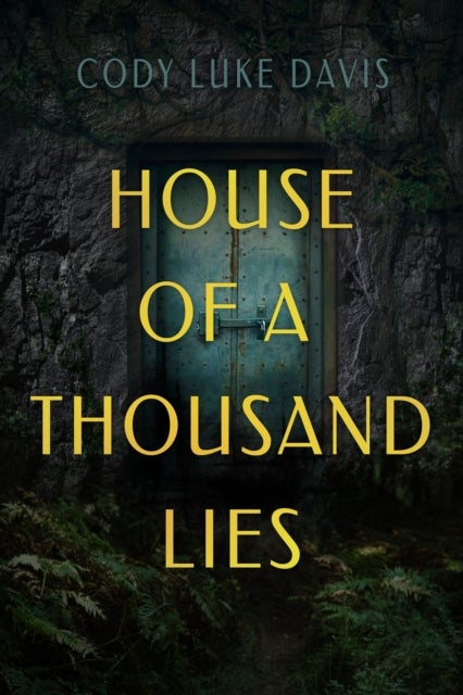 House of a Thousand Lies - A Novel