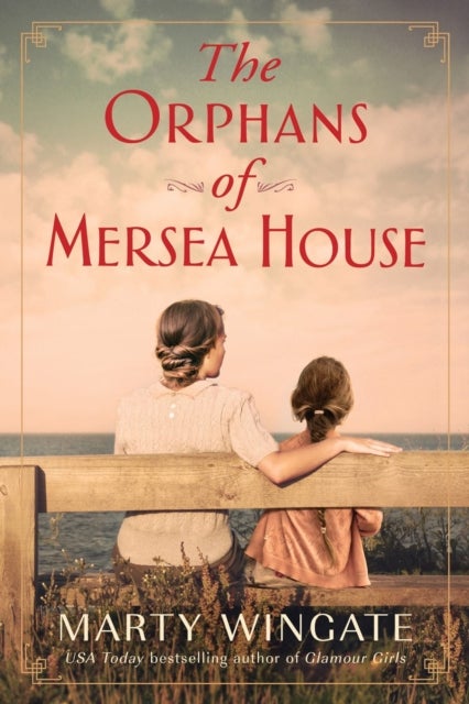 The Orphans of Mersea House - A Novel