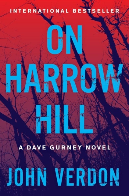 On Harrow Hill - A Dave Gurney Novel