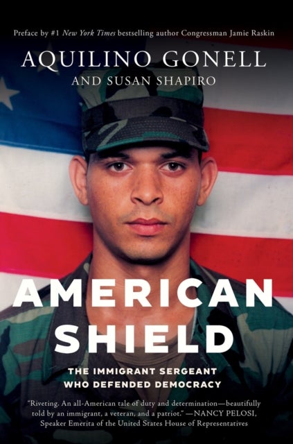 American Shield - The Immigrant Sergeant Who Defended Democracy