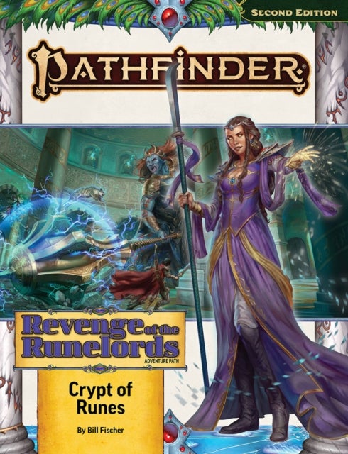 Pathfinder Adventure Path: Crypt of Runes (Revenge of the Runelords 2 of 3) (P2)