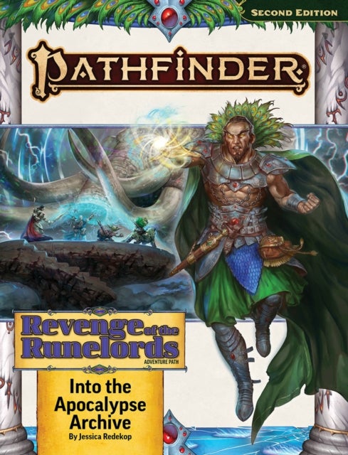 Pathfinder Adventure Path: Into the Apocalypse Archive (Revenge of the Runelords 3 of 3) (P2)