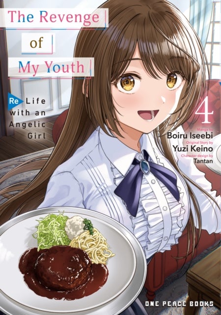 The Revenge of My Youth Volume 4 - Re Life with an Angelic Girl
