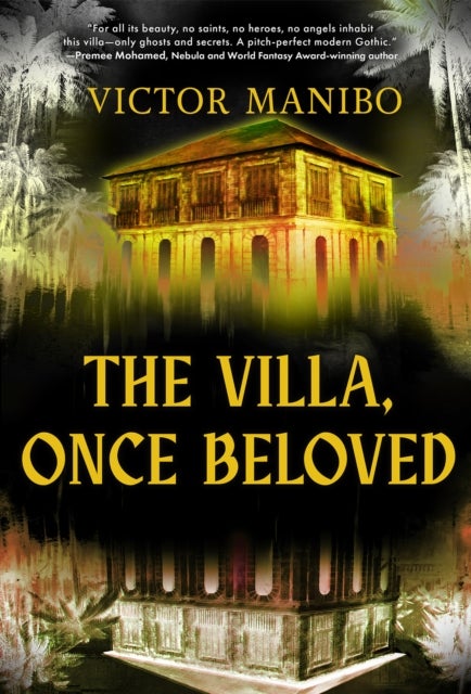 The Villa, Once Beloved