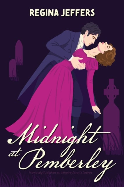 Midnight at Pemberley - A Vampire Pride and Prejudice Retelling