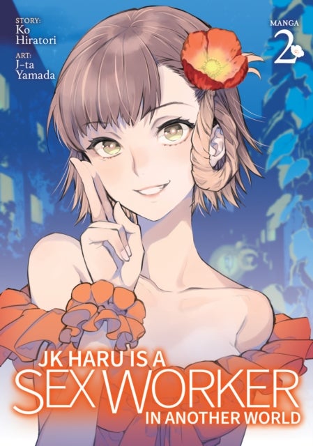 JK Haru is a Sex Worker in Another World (Manga) V