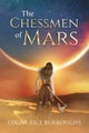The Chessmen of Mars (Annotated)