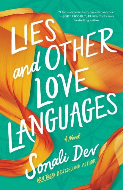 Lies and Other Love Languages - A Novel