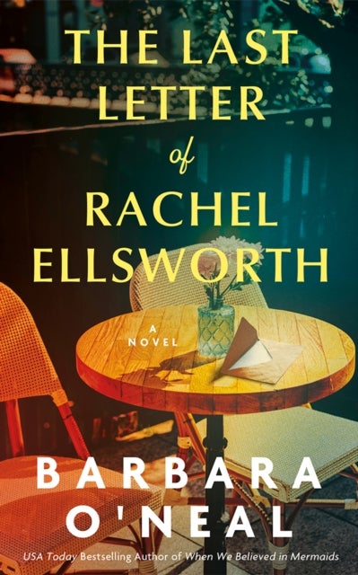 The Last Letter of Rachel Ellsworth - A Novel