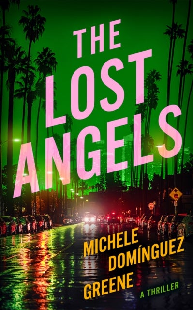 The Lost Angels - A Thriller