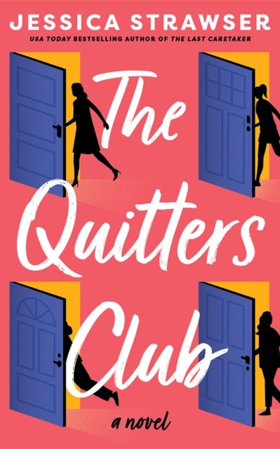 The Quitters Club - A Novel