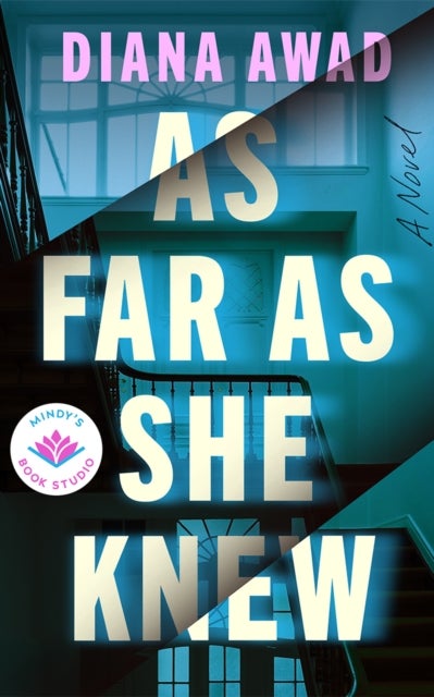 As Far as She Knew - A Novel
