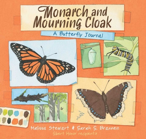 Monarch and Mourning Cloak - A Butterfly Journal