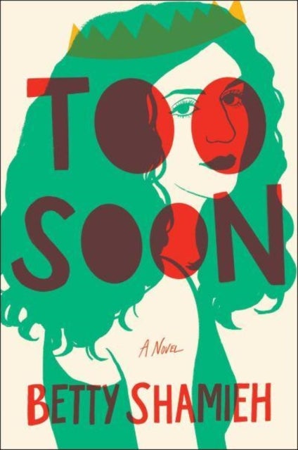 Too Soon - A Novel