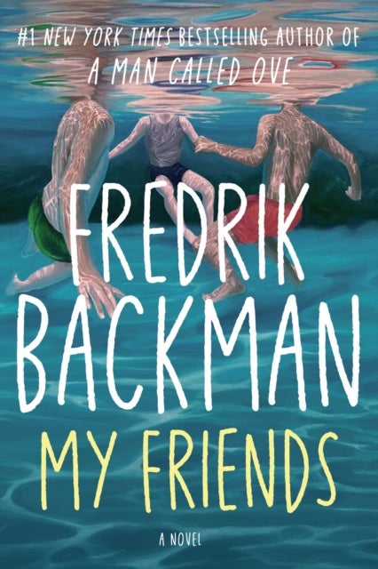 My Friends - A Novel