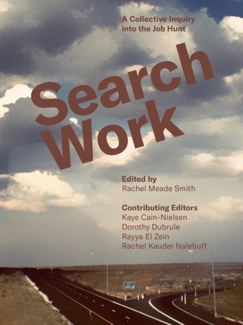 Search Work - A Collective Inquiry into the Job Hunt