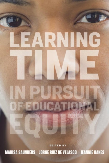 Learning Time - In Pursuit of Educational Equity