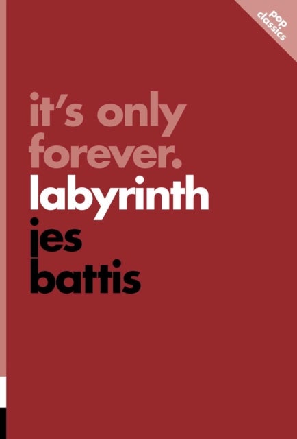 It's Only Forever - Labyrinth