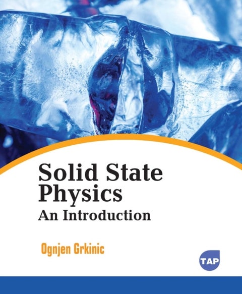Solid State Physics - An Introduction