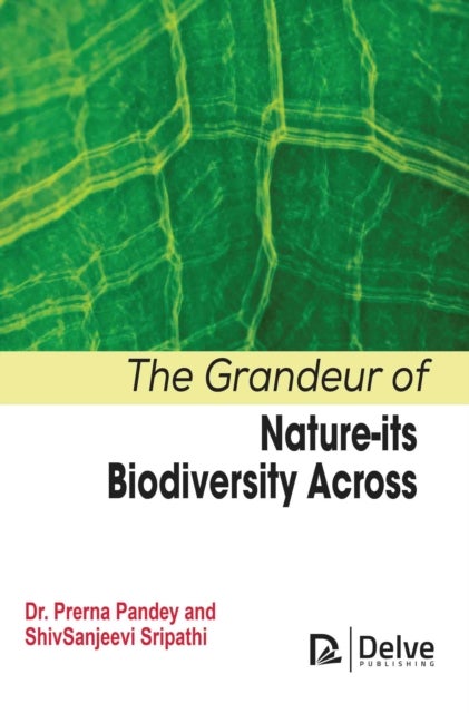 The Grandeur of Nature-Its Biodiversity Across
