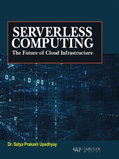 Serverless Computing - The Future of Cloud Infrastructure