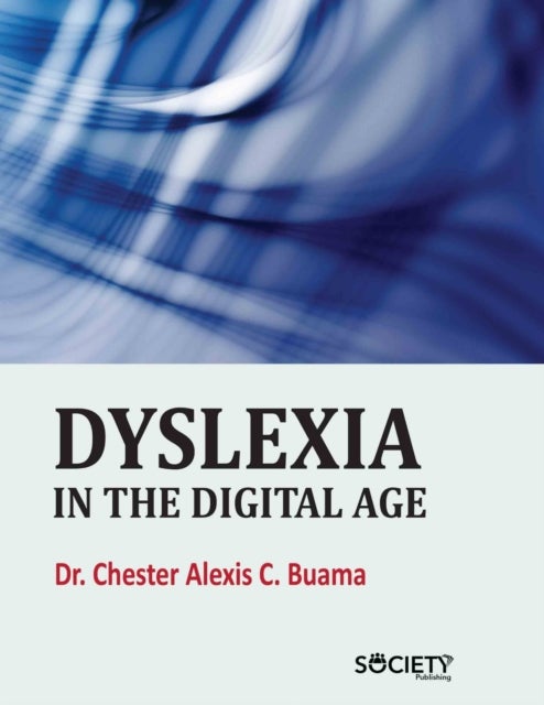 Dyslexia in the Digital Age