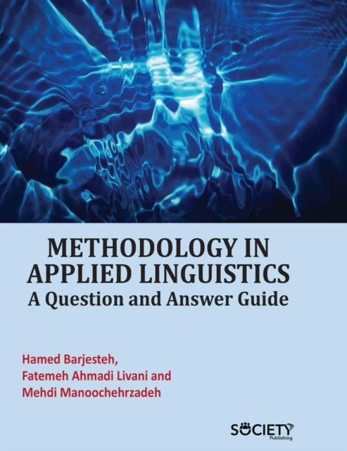 Methodology in Applied Linguistics - A Question and Answer Guide