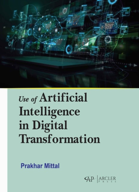 Use of Artificial Intelligence in Digital Transformation