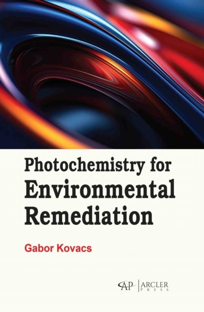 Photochemistry for Environmental Remediation