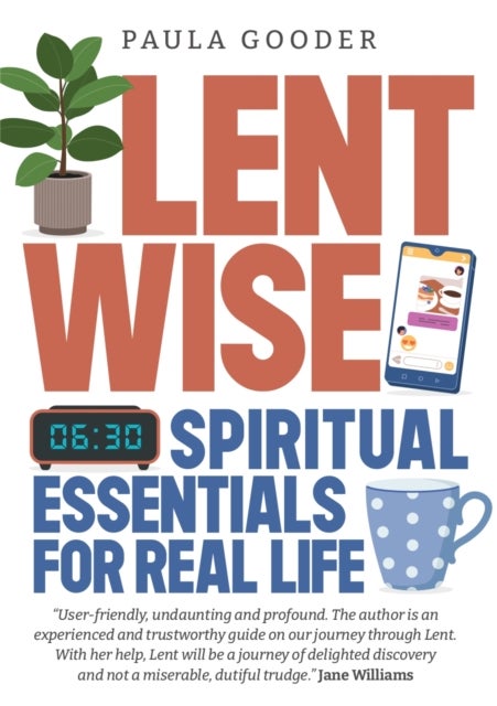 Lentwise - Spiritual Essentials for Real Life