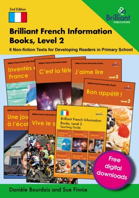 Brilliant French Information Books, Level 2 - 6 Non-Fiction Texts for Developing Readers in Primary School