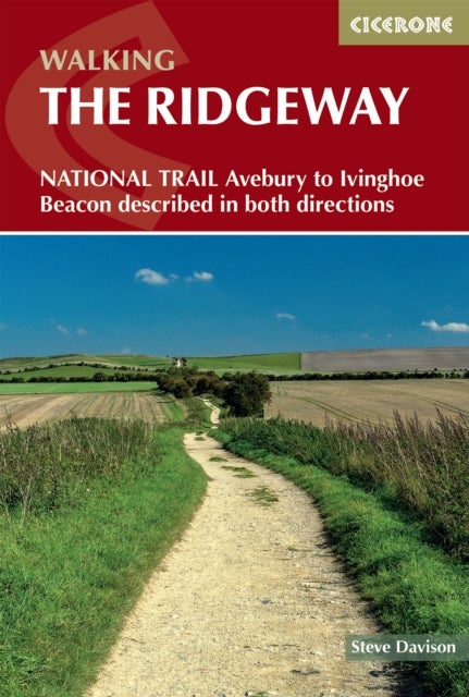 The Ridgeway National Trail - Avebury to Ivinghoe Beacon described in both directions