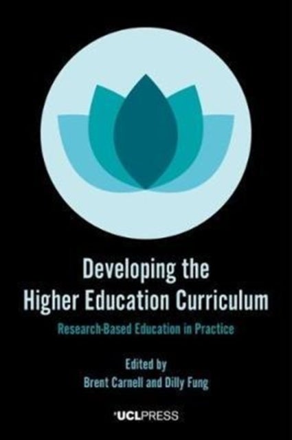 Developing the Higher Education Curriculum - Research-Based Education in Practice