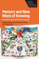 Memory and New Ways of Knowing