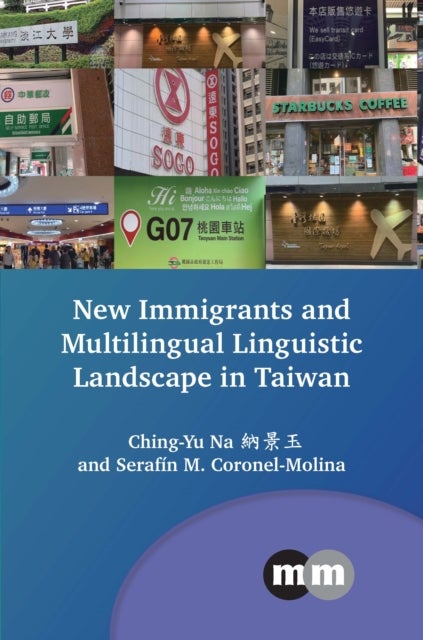 New Immigrants and Multilingual Linguistic Landscape in Taiwan