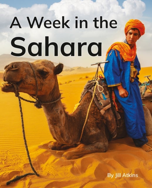 A Week in the Sahara - Phonics Phase 5