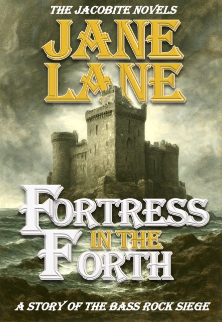 Fortress in the Forth