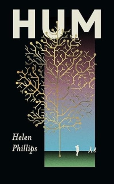 Hum - The thrilling, feminist speculative novel