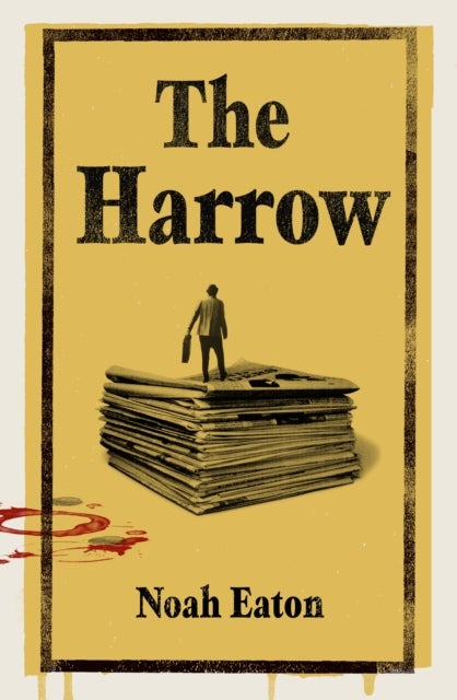 The Harrow - The funny, gripping thriller shortlisted for The Orwell Prize 2025
