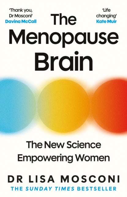 The Menopause Brain - The New Science Empowering Women