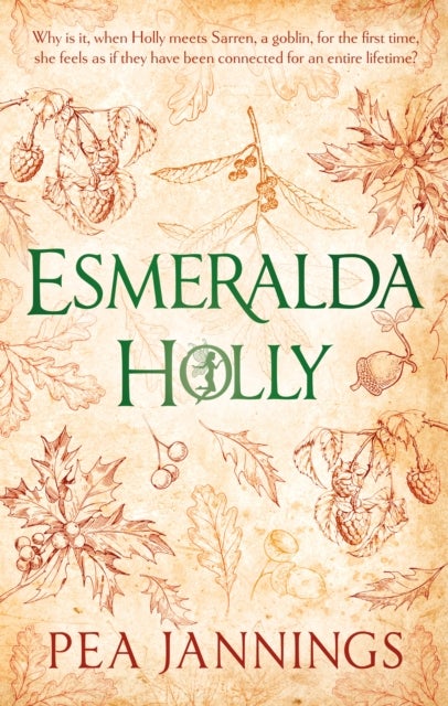 Esmeralda Holly