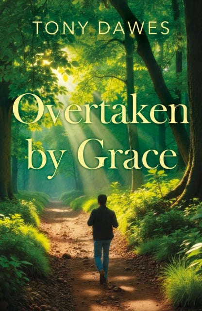 Overtaken by Grace