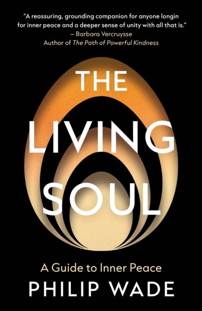 The Living Soul - A Guide to Inner Peace