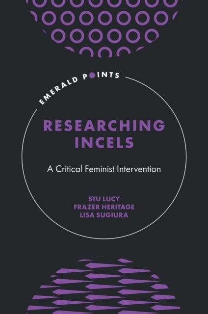 Researching Incels - A Critical Feminist Intervention