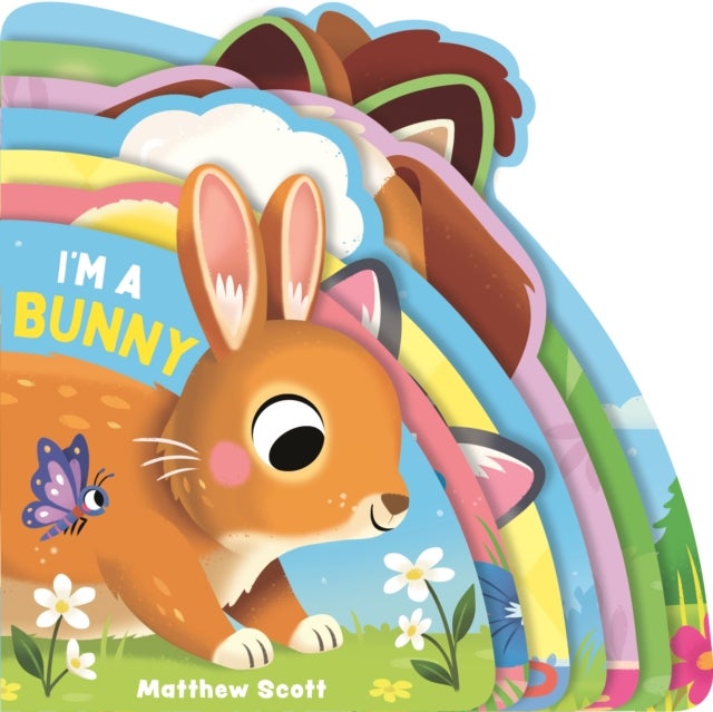 I'm a Bunny - A dinky shaped board book packed with baby animals!