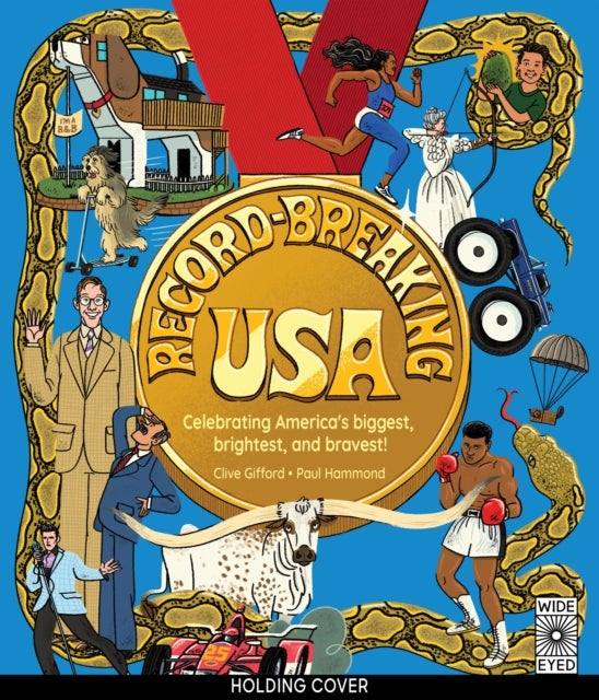 Record-Breaking USA - Celebrating America's biggest, brightest, and bravest!